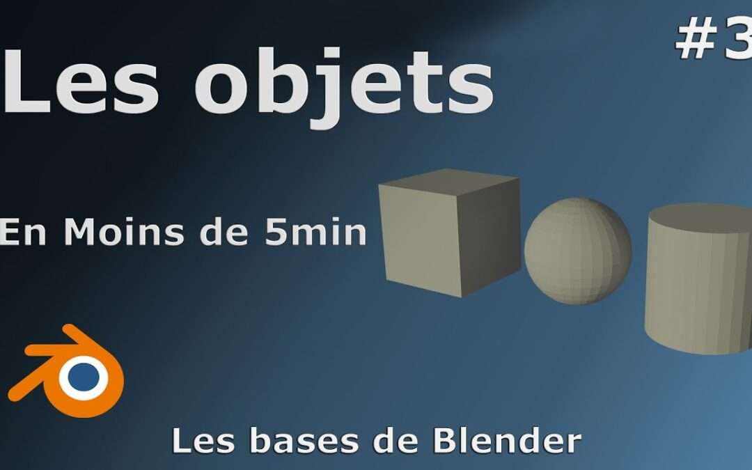 Comment bouger un objet dans Blender