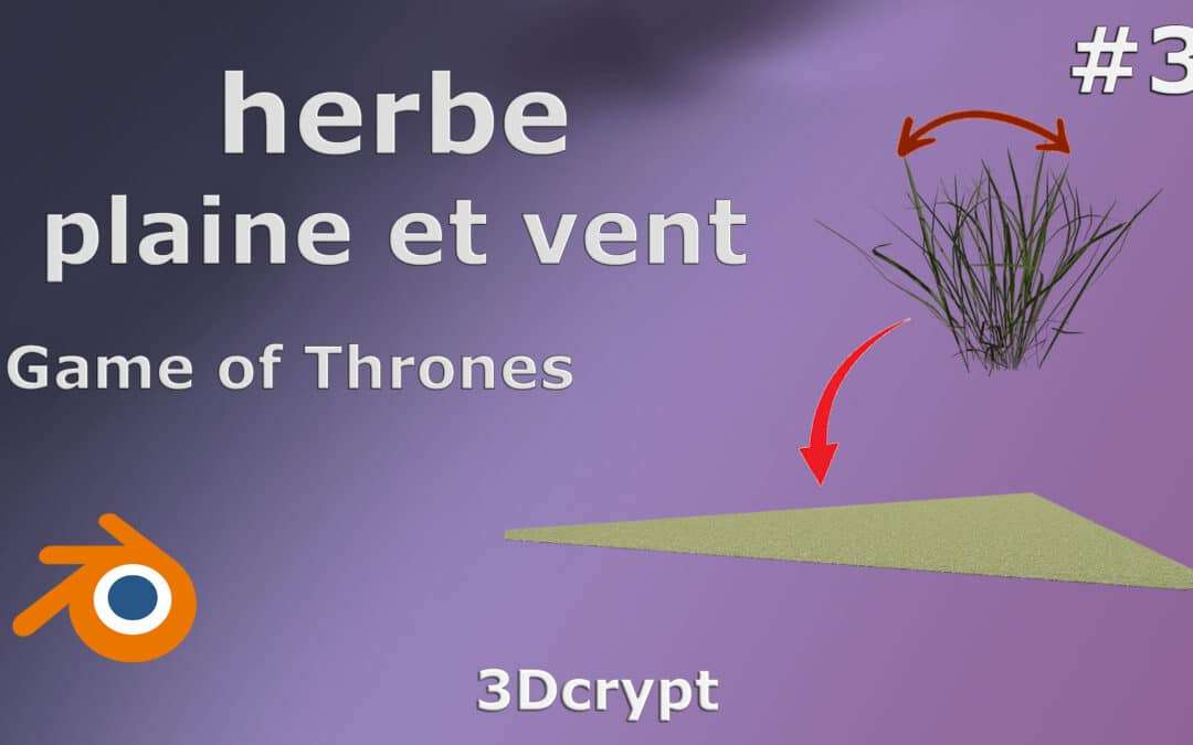 Comment animer de l’herbe avec du vent sur Blender?