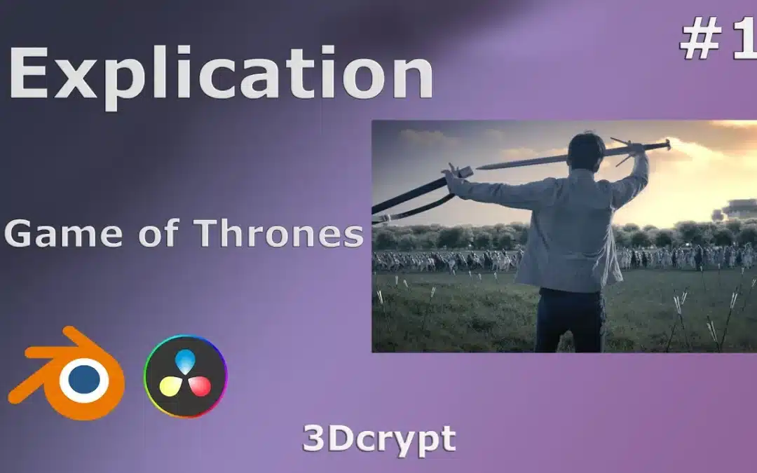 Reproduire une scène de Game of Thrones – Projet VFX de A à Z