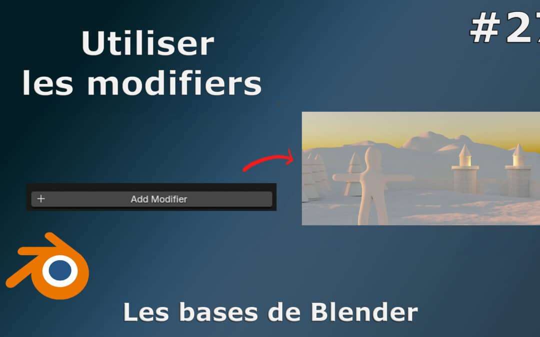 Créer un environnement avec les modifiers dans Blender